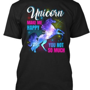 Unicorn T Shirt Unicorns Make Me Happy Y