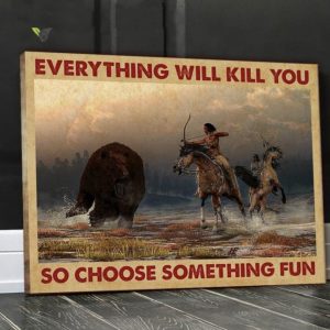 Choose Something Fun Like Hunting Canvas Poster Wall Art Poster Print Canvas Print Wall Decor