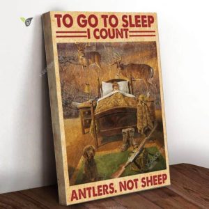 I Count Antlers Not Sheep Canvas Poster Wall Art Poster Print Canvas Print Wall Decor