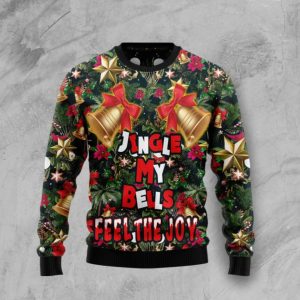 Christmas Ugly Sweater Jingle My Bells Feel The Joy Funny Unisex Sweater Gift